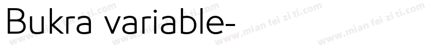 Bukra variable字体转换